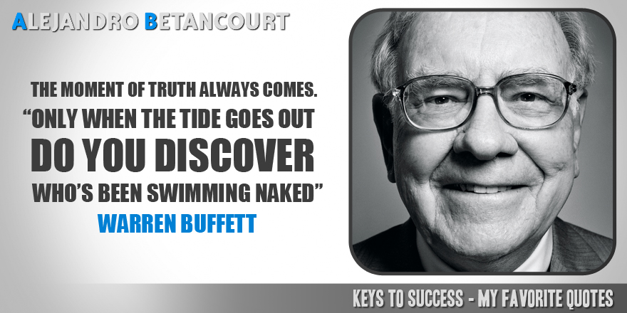 Alejandro Betancourt's favorite quotes: Integrity by Warren Buffett